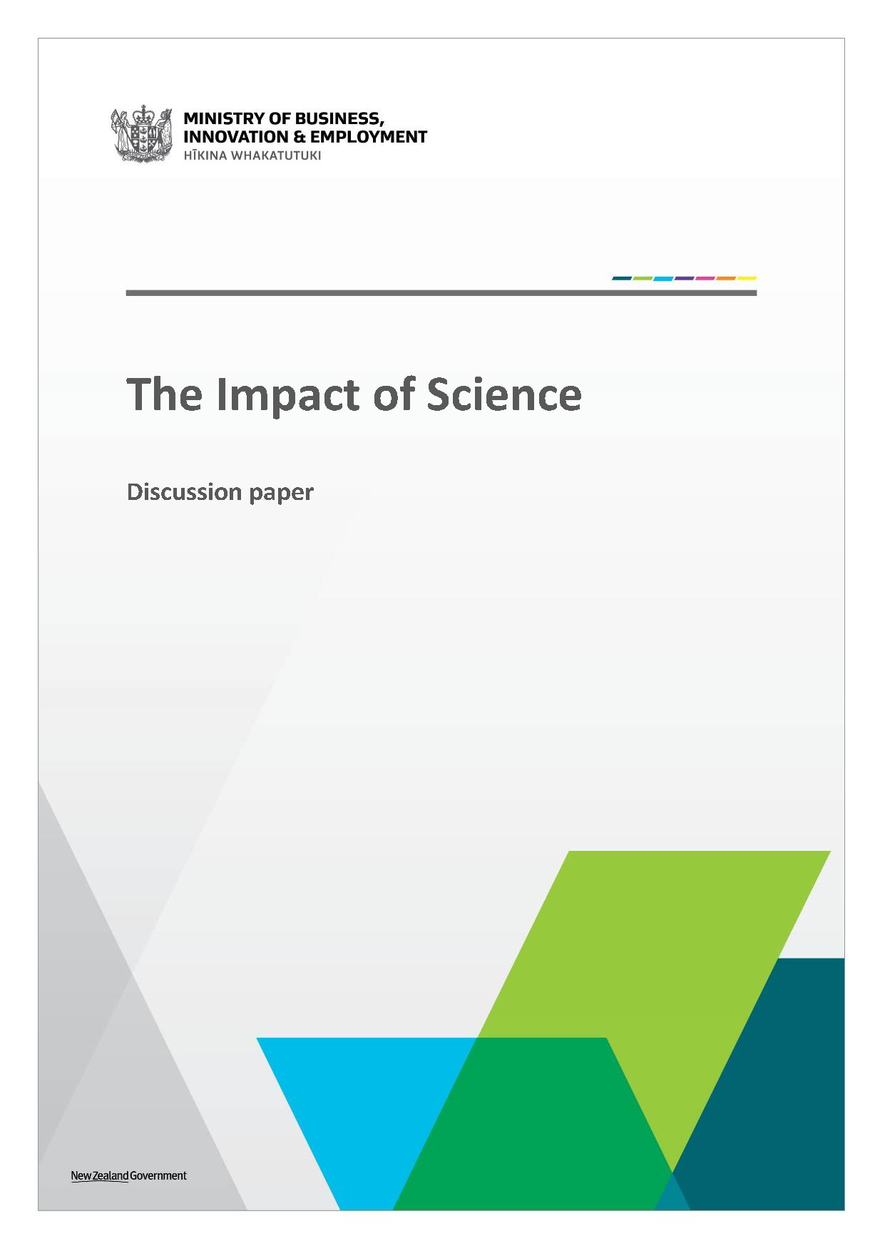 MBIE Impact of Science discussion paper June 2017 MBIE Impact of Science discussion paper June 2017